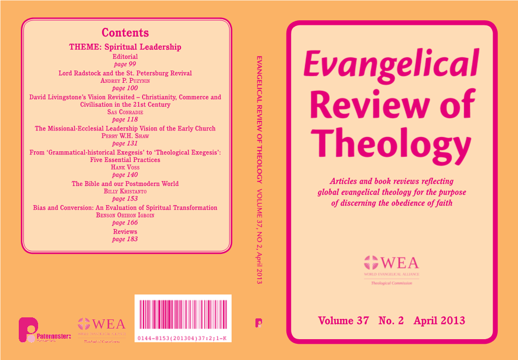 Contents THEME: Spiritual Leadership Editorial EVANGELICAL REVIEW of THEOLOGY Page 99 Lord Radstock and the St
