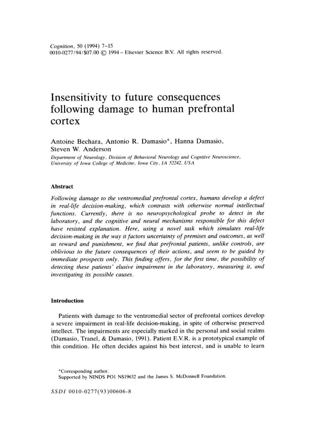 Insensitivity to Future Consequences Following Damage to Human Prefrontal Cortex