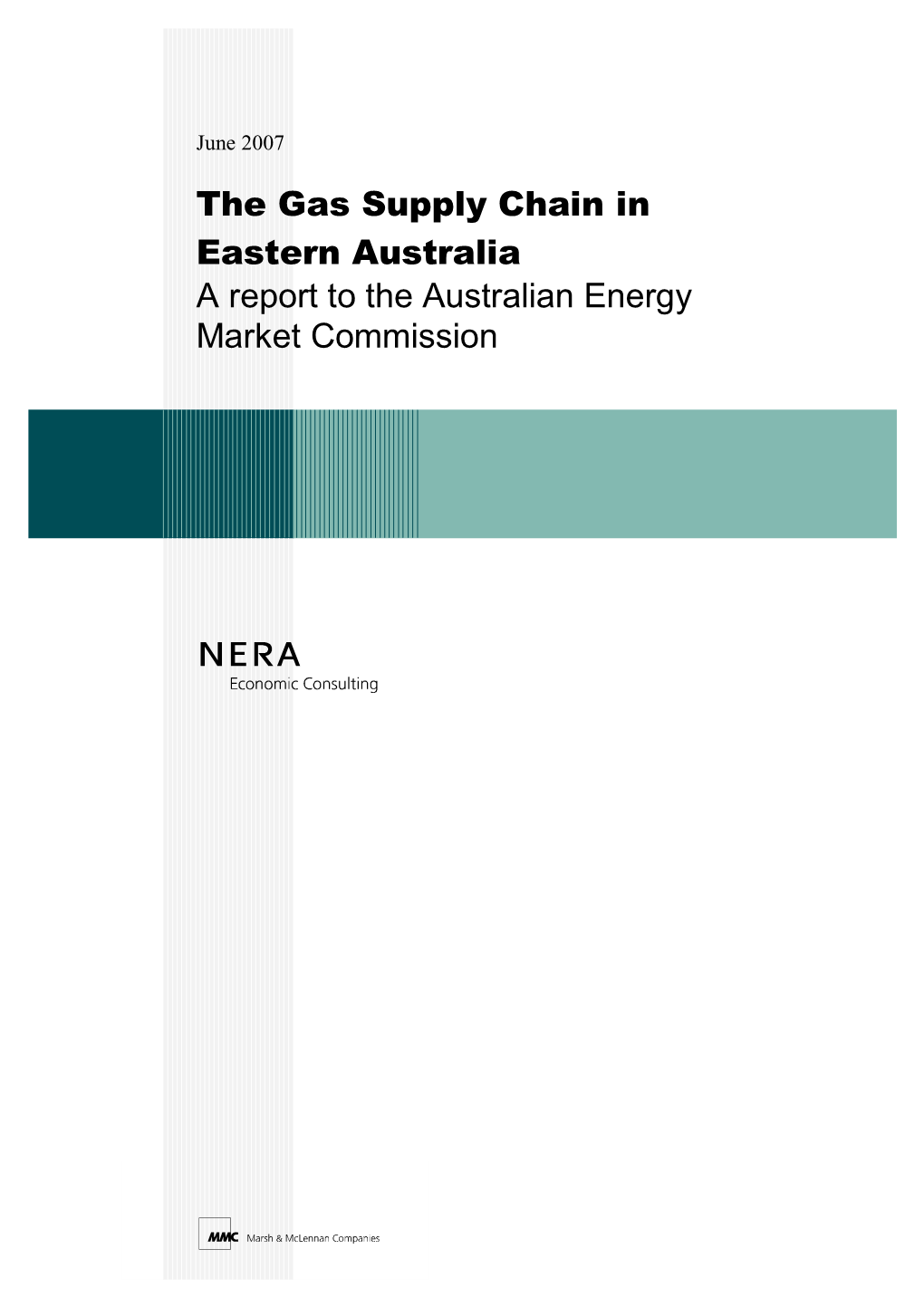 The Gas Supply Chain in Eastern Aust NERA