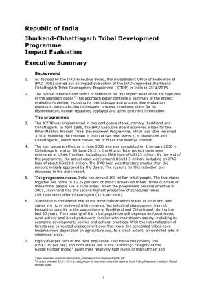 Republic of India Jharkand-Chhattisgarh Tribal Development Programme Impact Evaluation Executive Summary