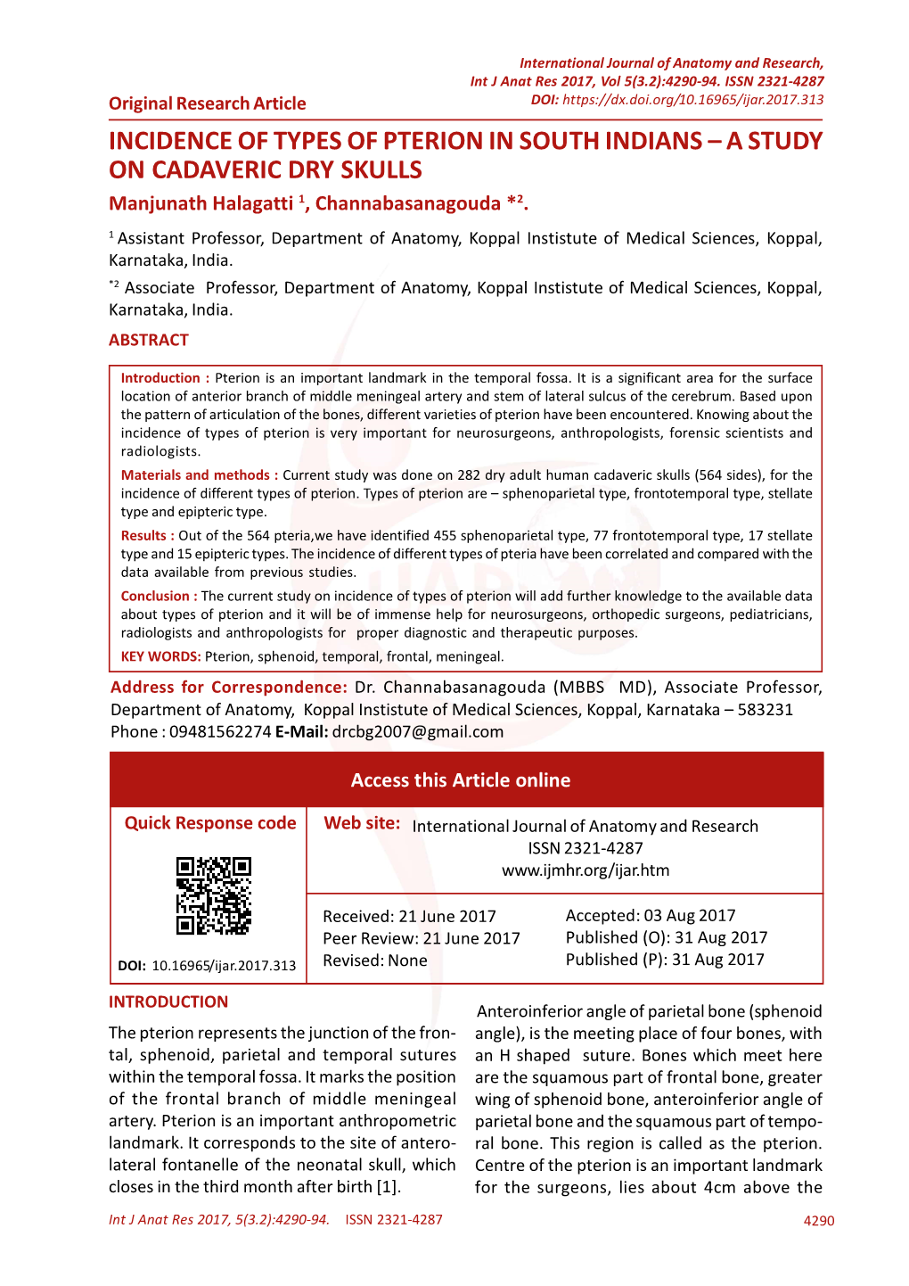 INCIDENCE of TYPES of PTERION in SOUTH INDIANS – a STUDY on CADAVERIC DRY SKULLS Manjunath Halagatti 1, Channabasanagouda *2