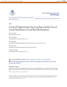 Coral of Opportunity Survivorship and the Use of Coral Nurseries in Coral Reef Restoration Jamie A