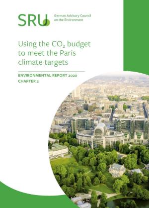 Using the CO2 Budget to Meet the Paris Climate Targets