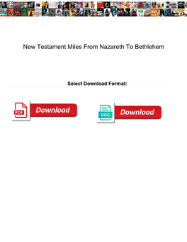 New Testament Miles from Nazareth to Bethlehem