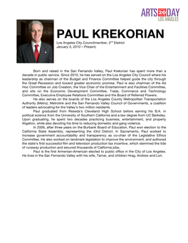 PAUL KREKORIAN Los Angeles City Councilmember, 2Nd District January 5, 2010 – Present