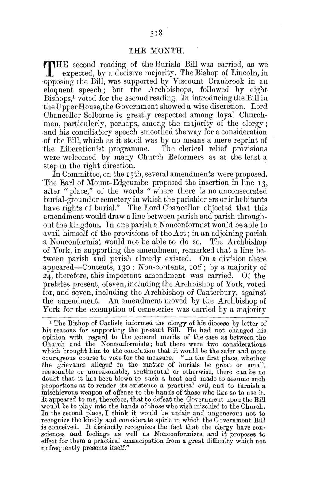 318 the MONTH. 'THE Second Reading of the Burials Bill Was Carried, As We Expected, by a Decisive Majority. the Bishop of Lincol