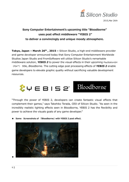“Bloodborne” Uses Post Effect Middleware “YEBIS 2” to Deliver a Convincingly and Unique Moody Atmosphere