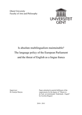 Is Absolute Multilingualism Maintainable? the Language Policy of the European Parliament and the Threat of English As a Lingua Franca