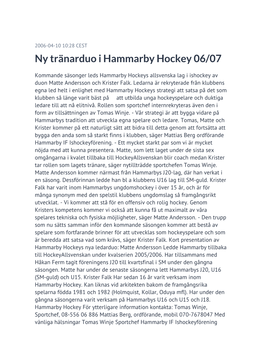 Ny Tränarduo I Hammarby Hockey 06/07