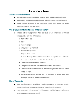 Laboratory Rules Access to the Laboratory ■ Only the Chiefs of Laboratories Shall Have the Key of Their Assigned Laboratory