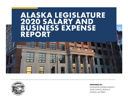 Alaska Legislature 2020 Salary and Business Expense Report