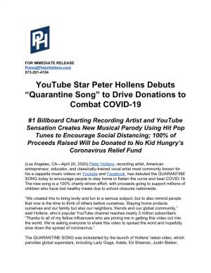 Youtube Star Peter Hollens Debuts “Quarantine Song” to Drive Donations to Combat COVID-19