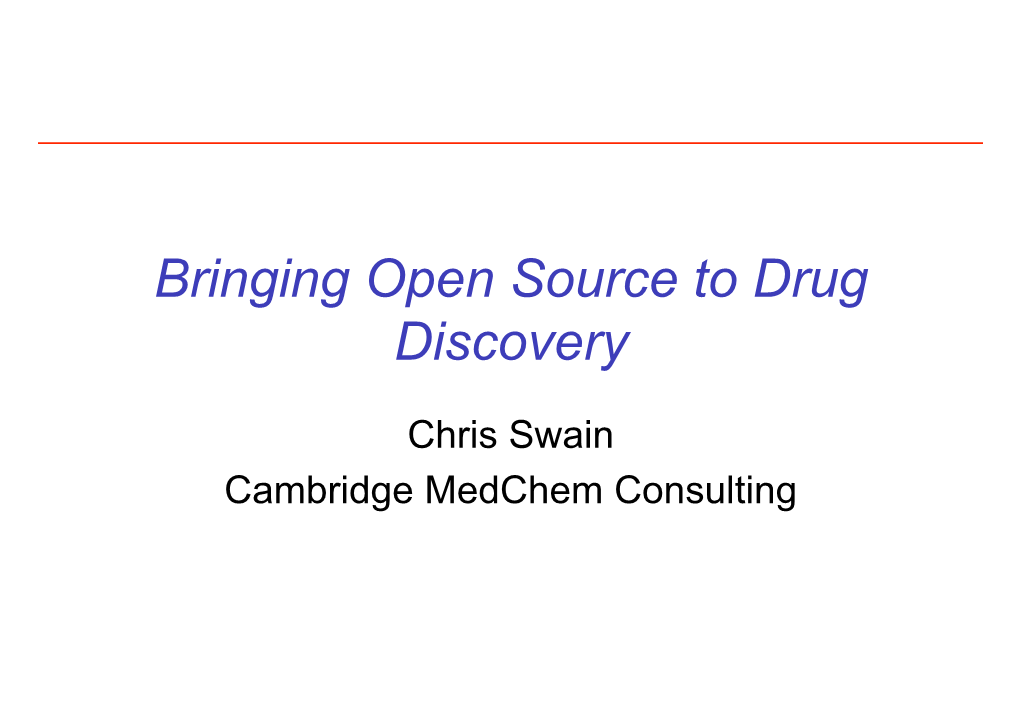 Bringing Open Source to Drug Discovery