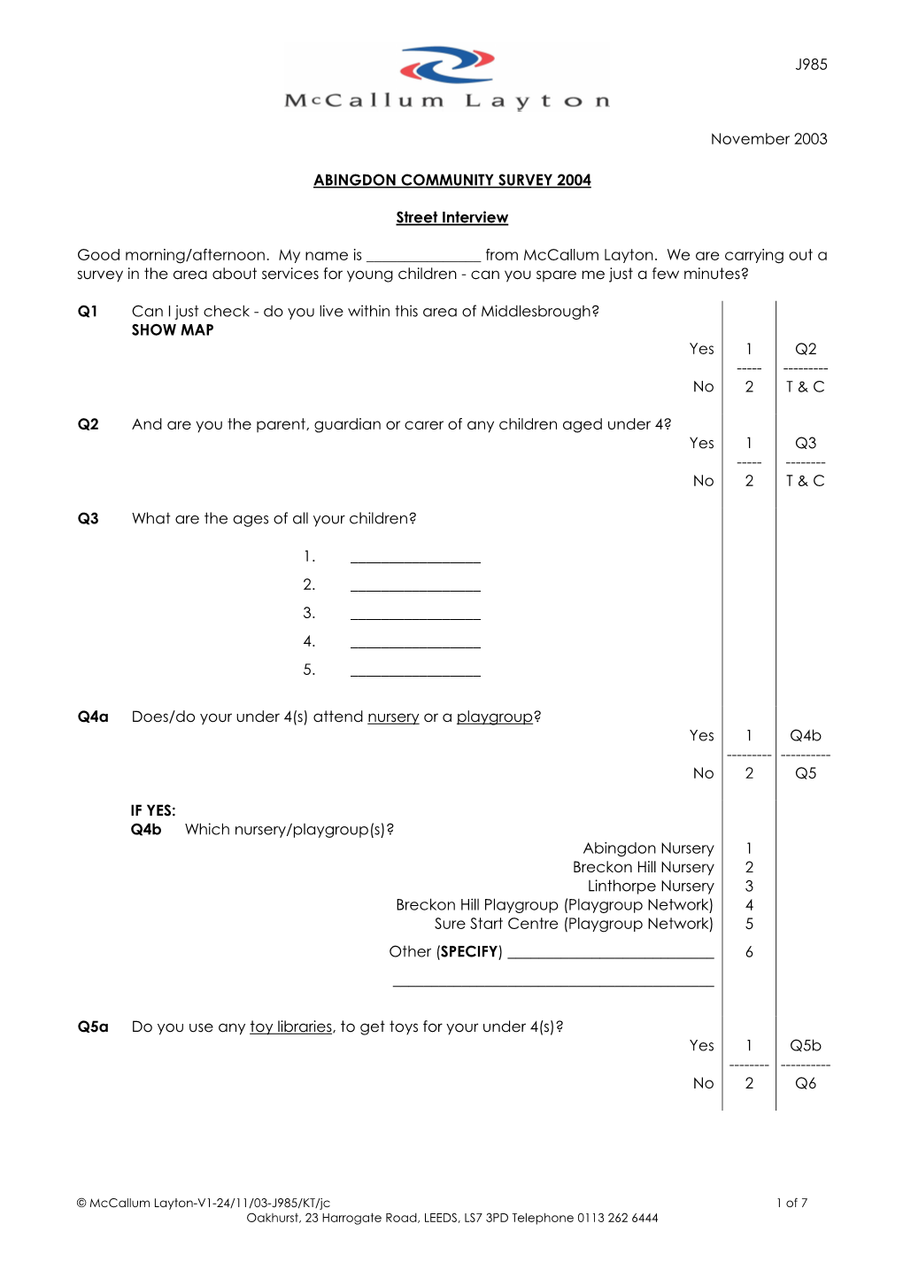 Middlesbrough? SHOW MAP Yes 1 Q2 ------No 2 T & C