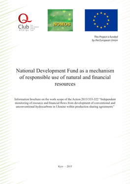 National Development Fund As a Mechanism of Responsible Use of Natural and Financial Resources