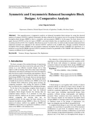 Symmetric and Unsymmetric Balanced Incomplete Block Designs: a Comparative Analysis
