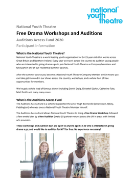 National Youth Theatre Free Drama Workshops and Auditions Auditions Access Fund 2020 Participant Information