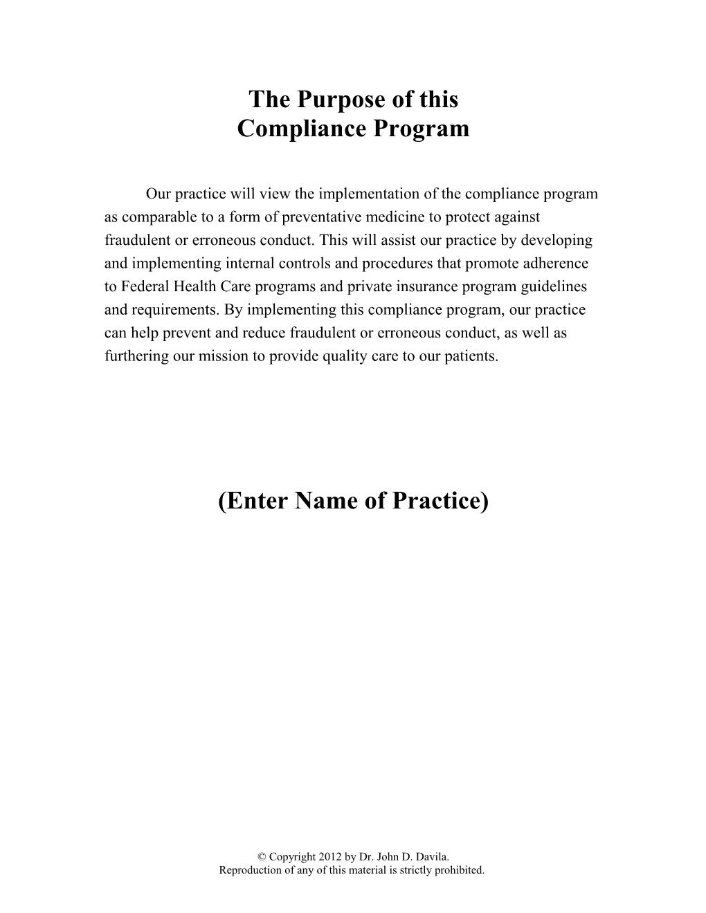 The Purpose of This Compliance Program