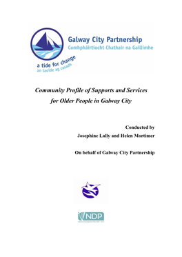 Community Profile of Supports and Services for Older People in Galway City