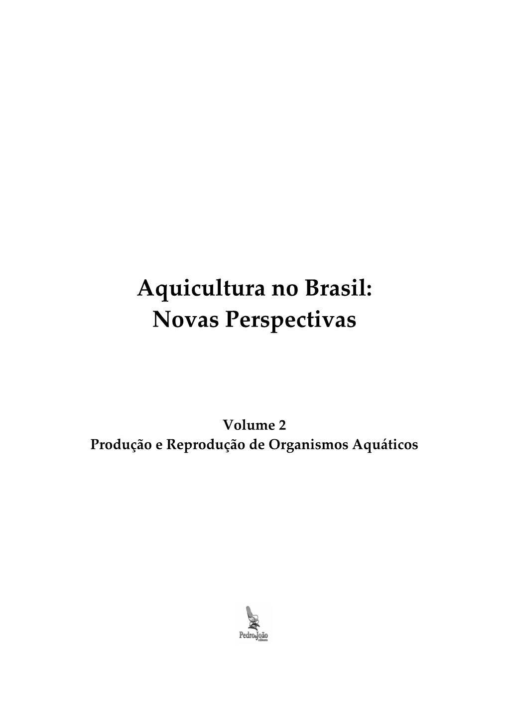 Aquicultura No Brasil: Novas Perspectivas