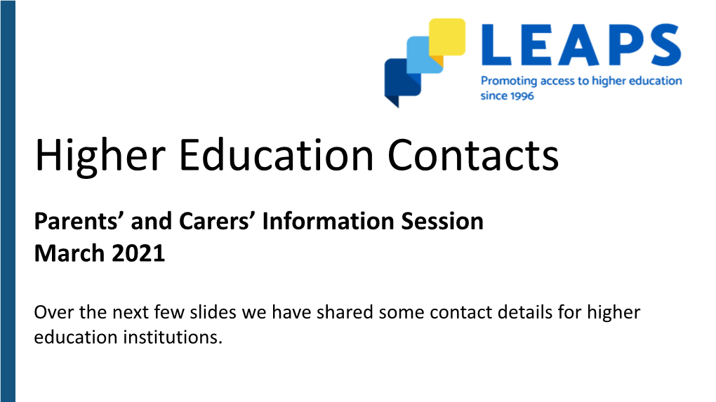 Higher Education Contacts Parents’ and Carers’ Information Session March 2021