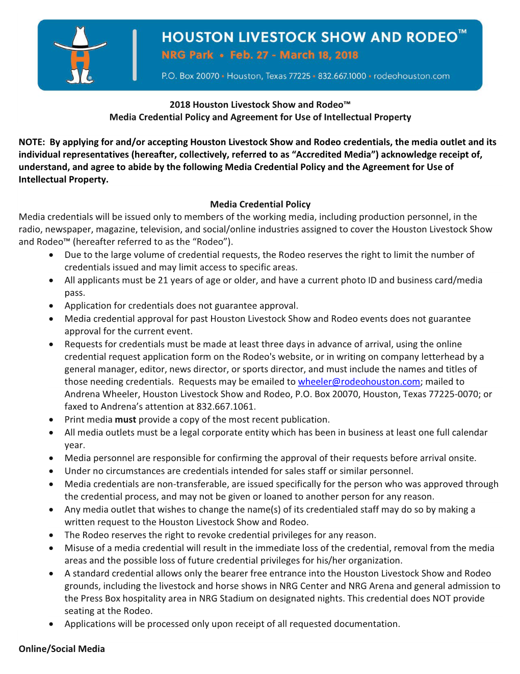 2018 Houston Livestock Show and Rodeo™ Media Credential Policy and Agreement for Use of Intellectual Property NOTE: by Applyi