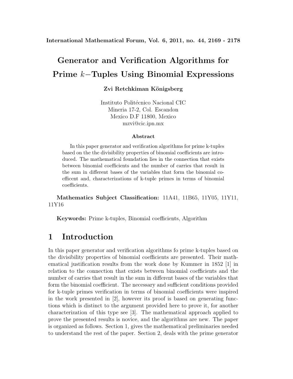 Generator and Verification Algorithms for Prime K−Tuples Using Binomial