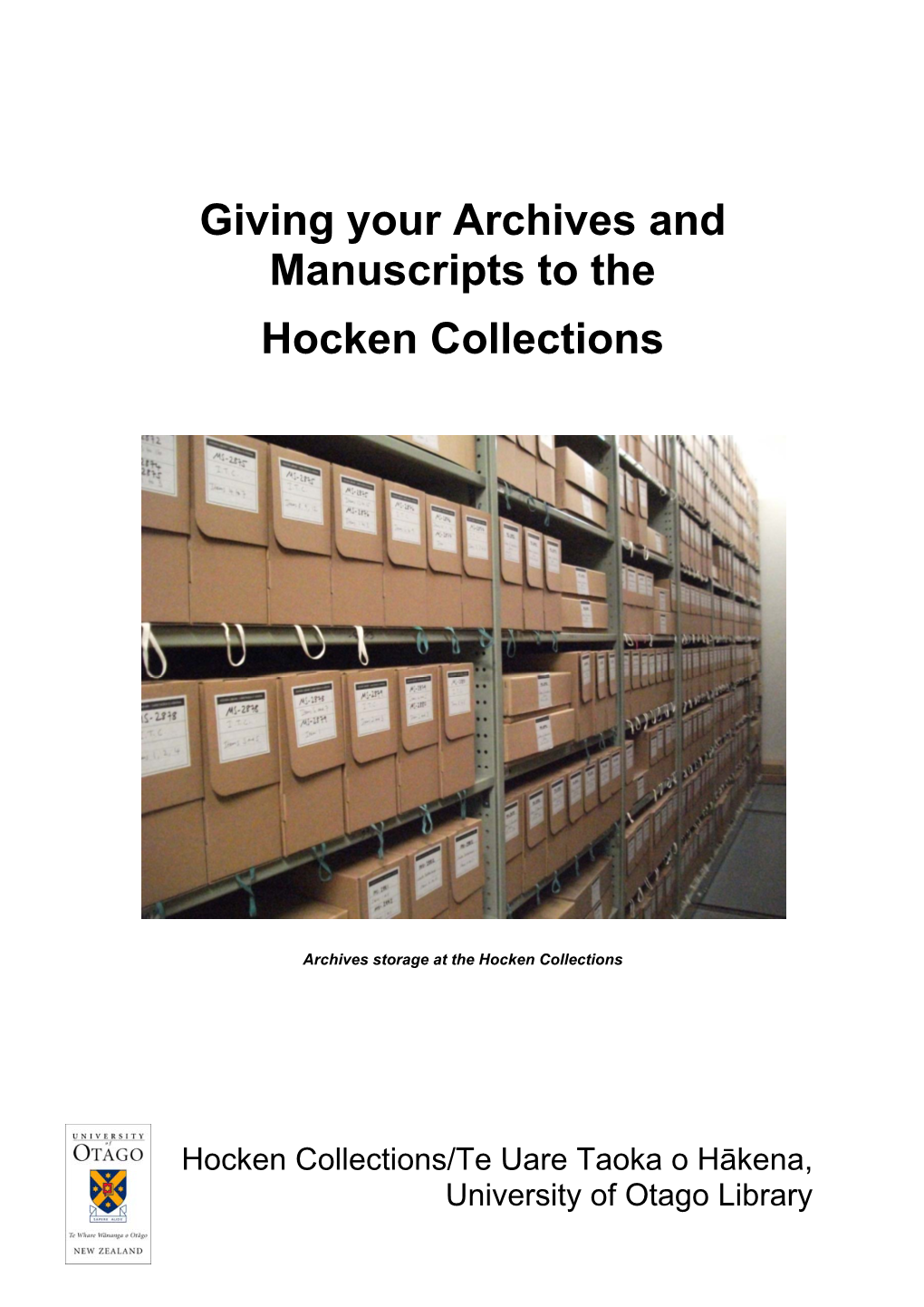 Giving Your Archives and Manuscripts to the Hocken Collections
