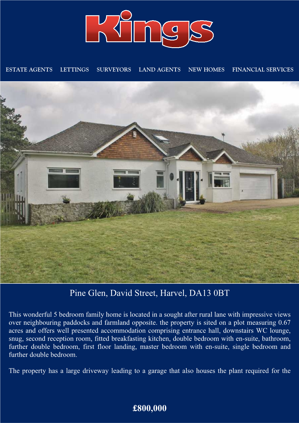 Pine Glen, David Street, Harvel, DA13 0BT £800,000