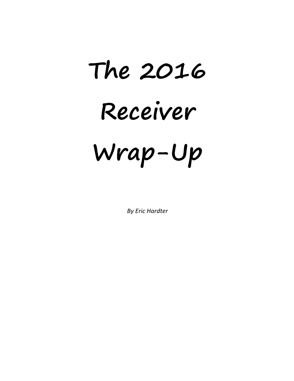 The 2016 Receiver Wrap-Up