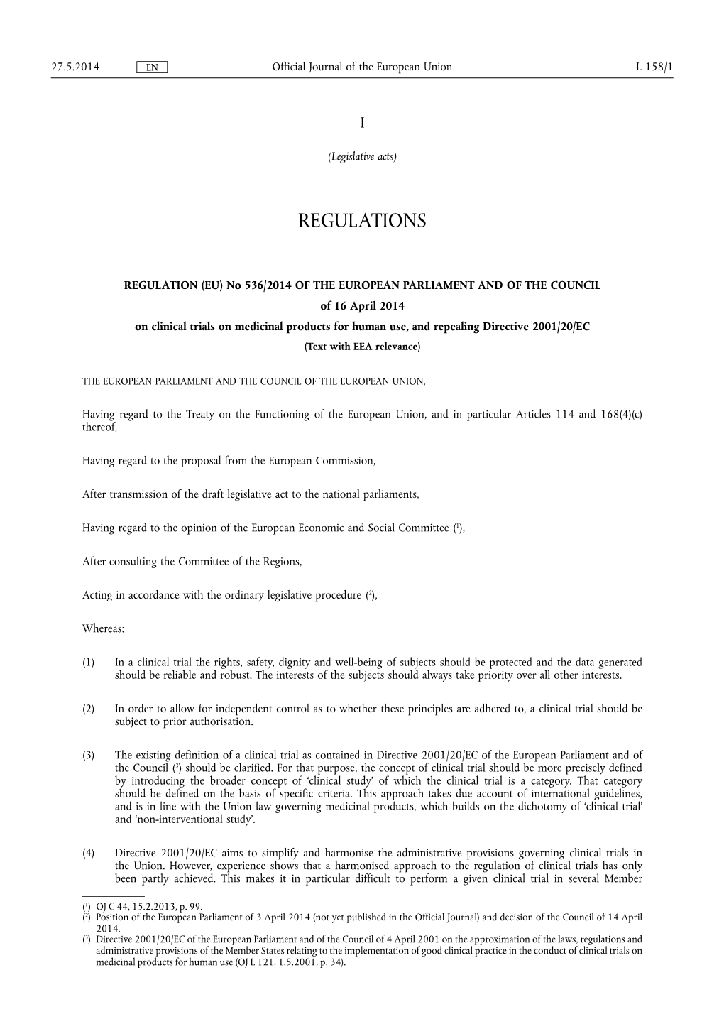 Regulation (EU) No 536/2014 on Clinical Trials for Medicinal Products