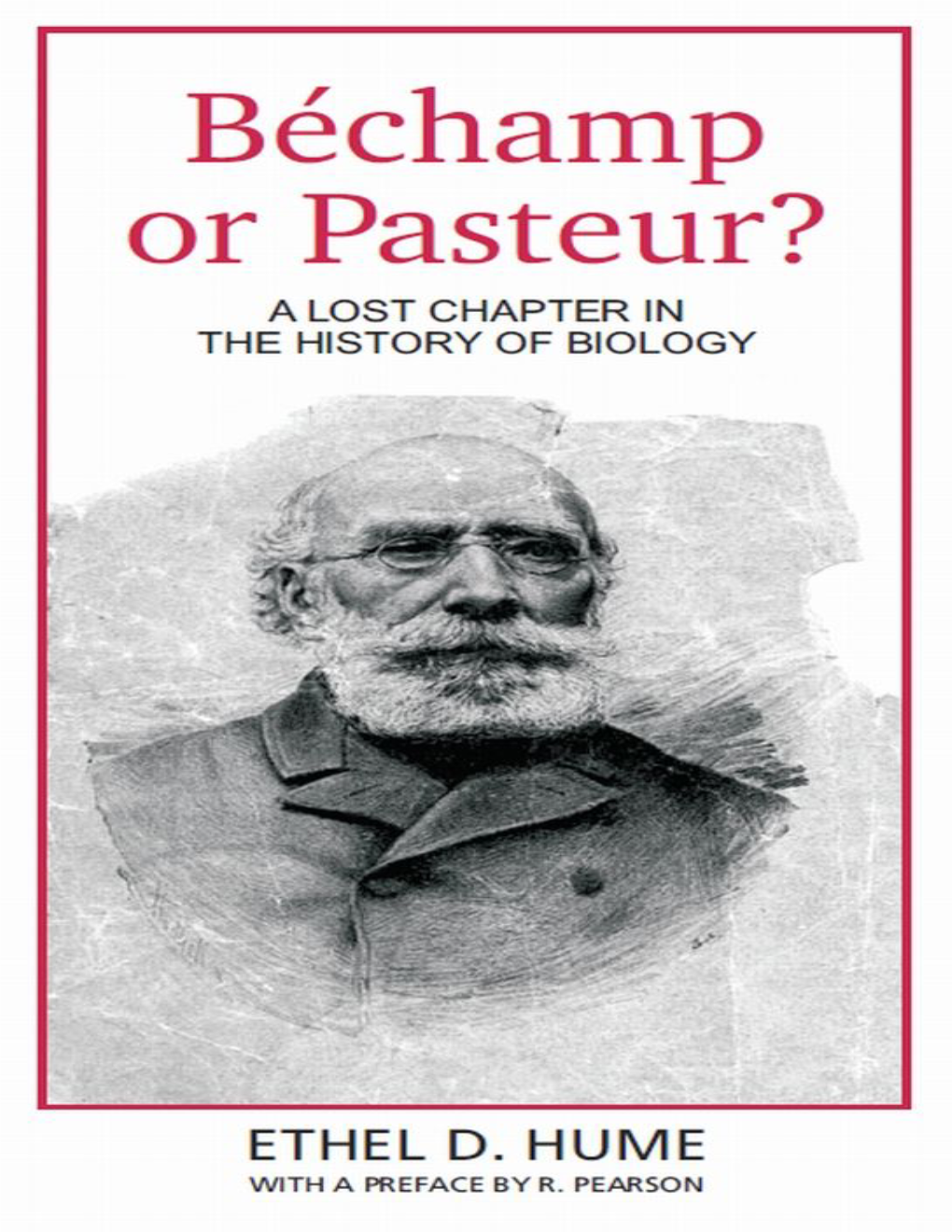 Bechamp Or Pasteur?