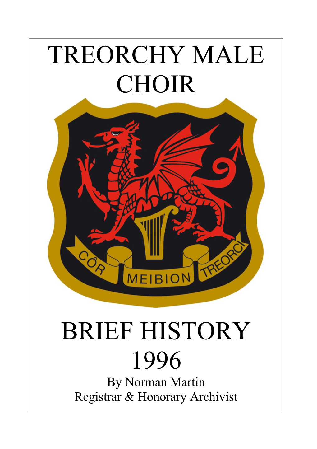 Treorchy Male Choir Brief History 1996