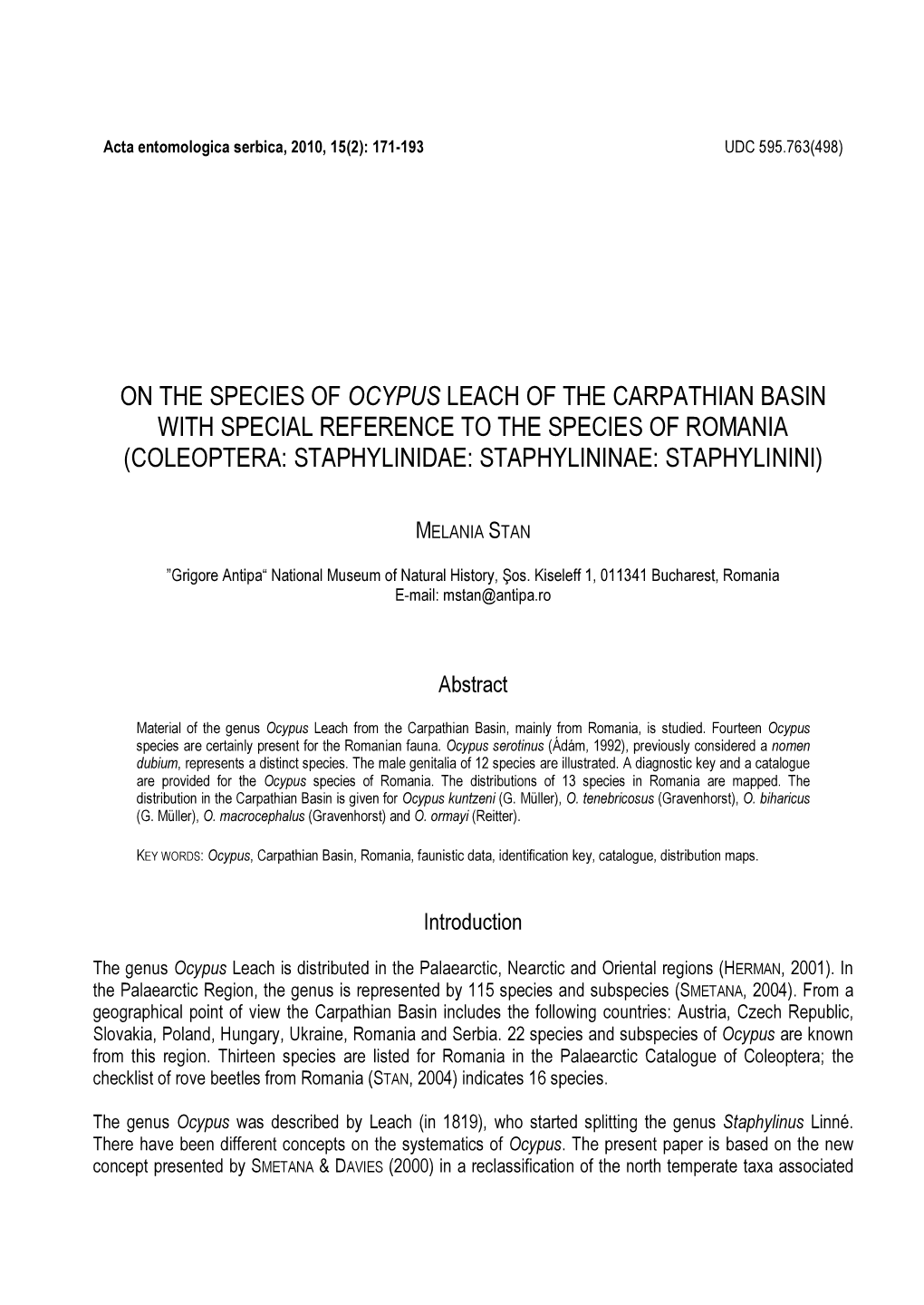 On the Species of Ocypus Leach of the Carpathian Basin with Special Reference to the Species of Romania (Coleoptera: Staphylinidae: Staphylininae: Staphylinini)