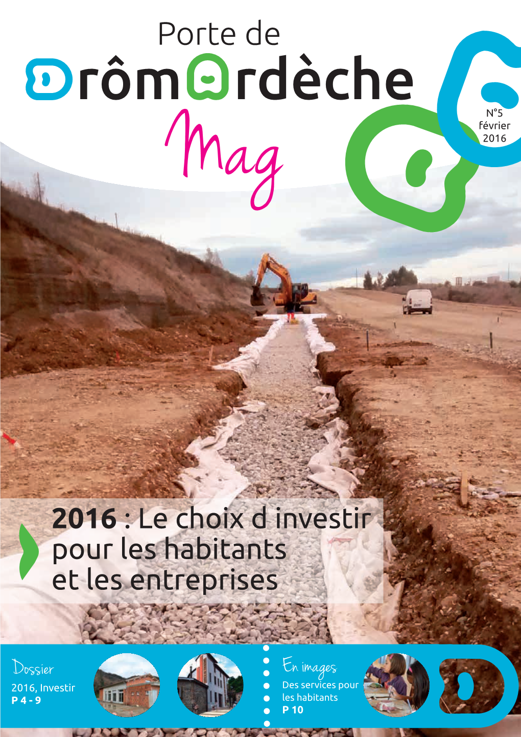 2016 : Le Choix D'investir Pour Les Habitants Et Les Entreprises