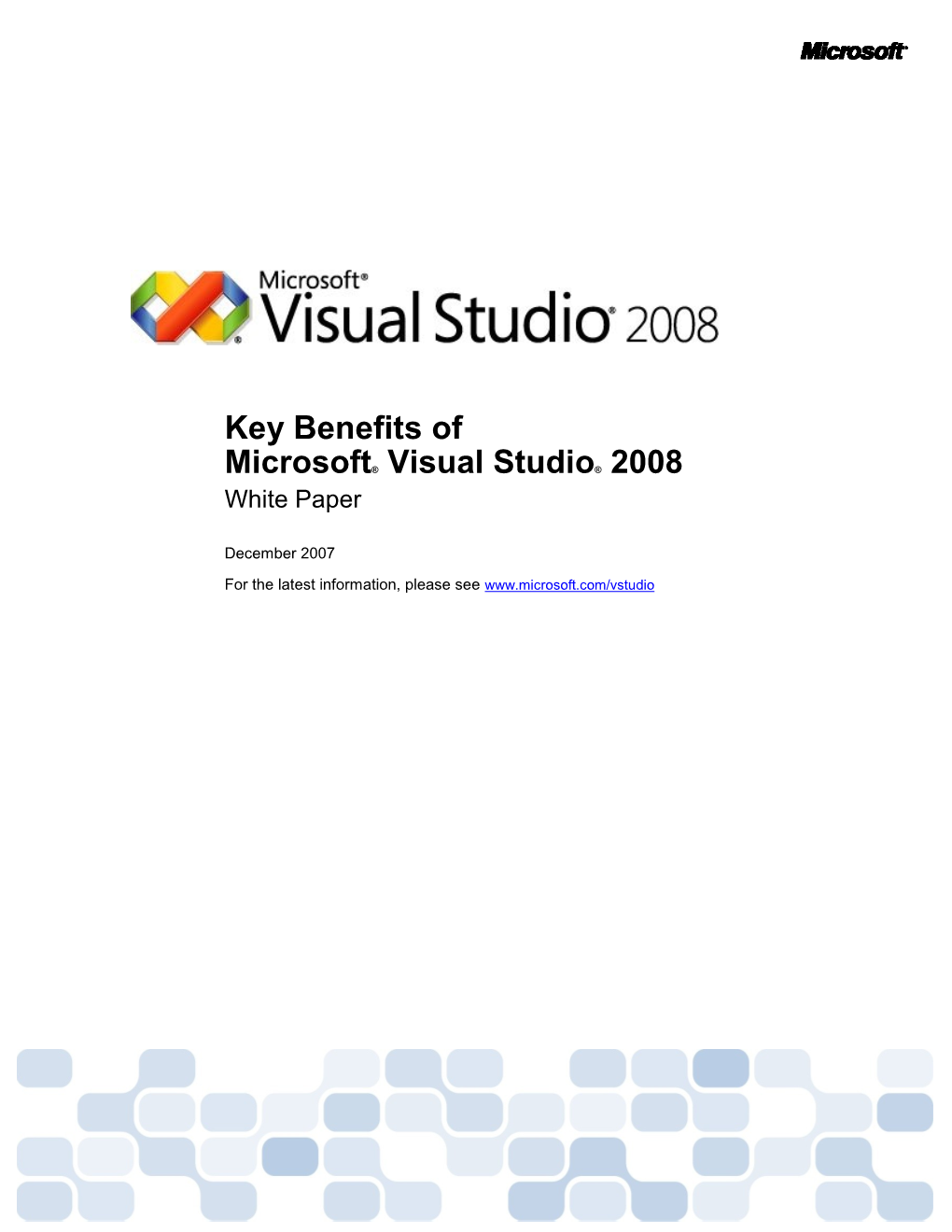 Key Benefits of Microsoft® Visual Studio® 2008
