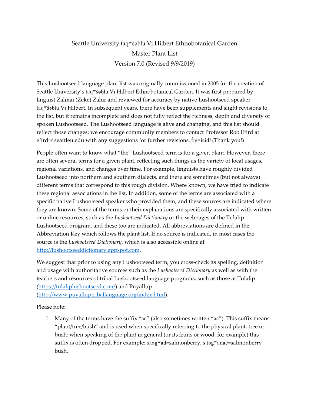 Seattle University Tarseblu Vi Hilbert Ethnobotanical Garden Master Plant List Version 7.0 (Revised 9/9/2019)