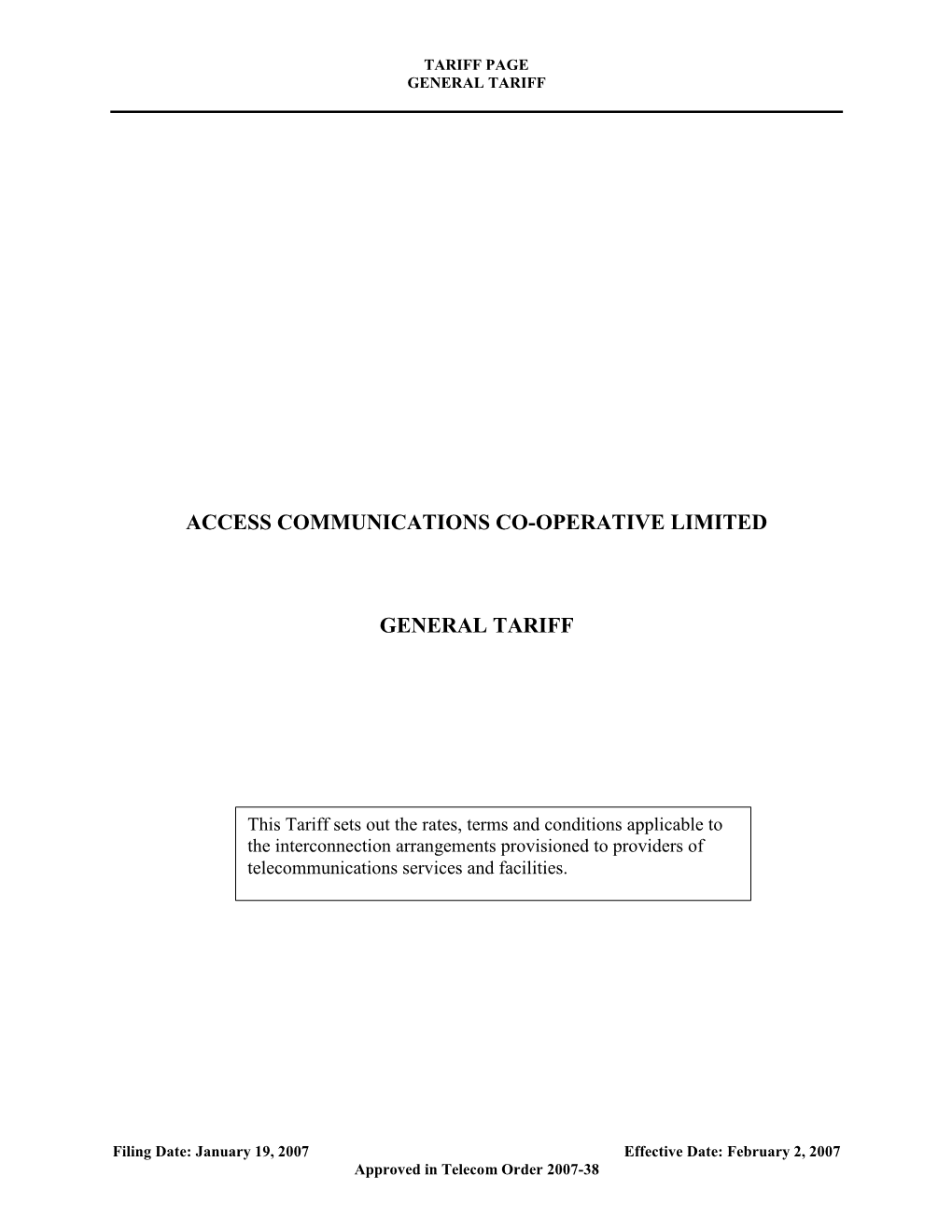 ACCESS COMMUNICATIONS GENERAL TARIFF CRTC 21640 Original Page 1