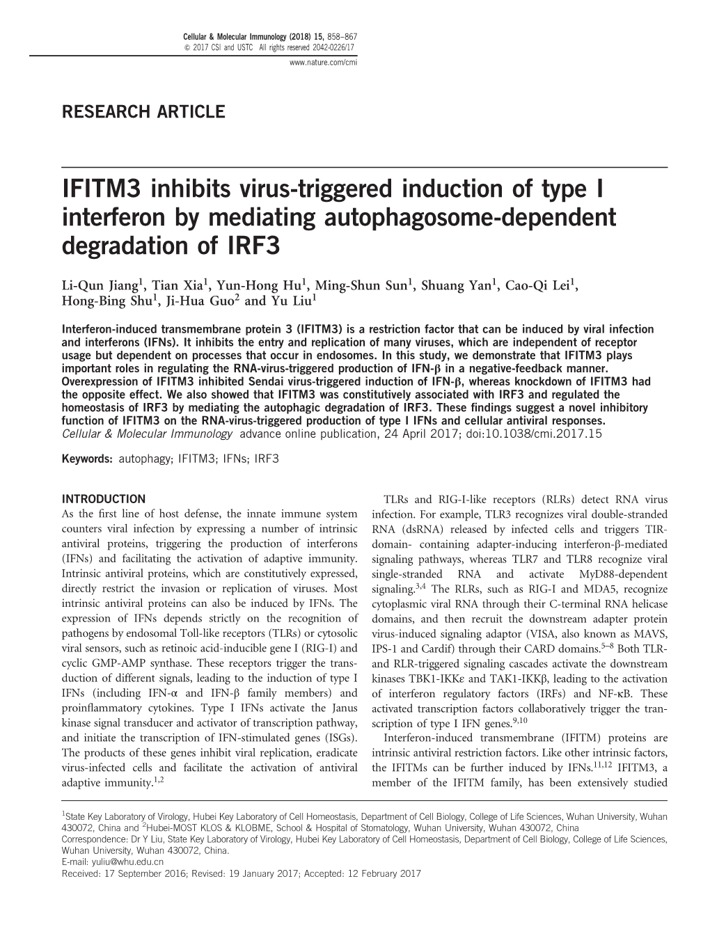 IFITM3 Inhibits Virus-Triggered Induction of Type I Interferon by Mediating Autophagosome-Dependent Degradation of IRF3