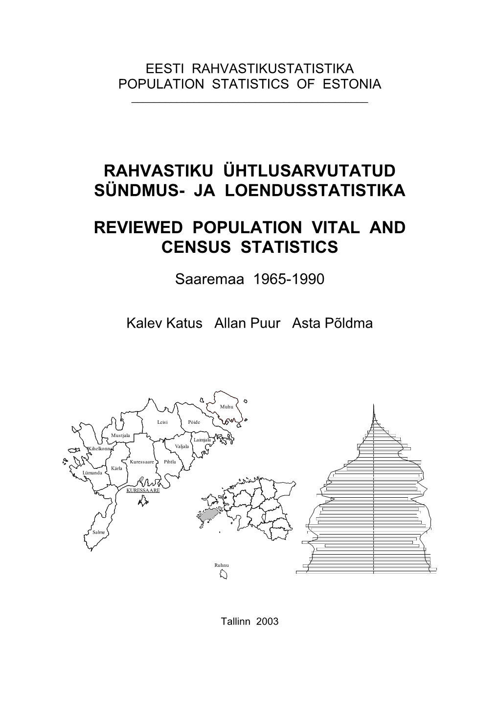 Rahvastiku Ühtlusarvutatud Sündmus- Ja Loendusstatistika