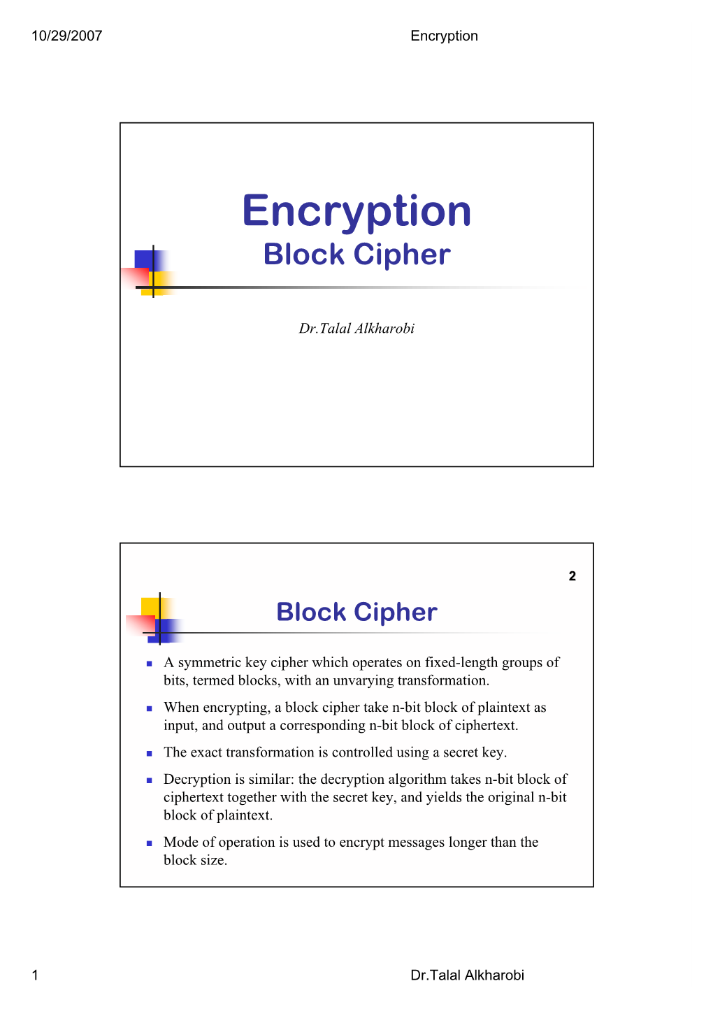 Encryption Block Cipher