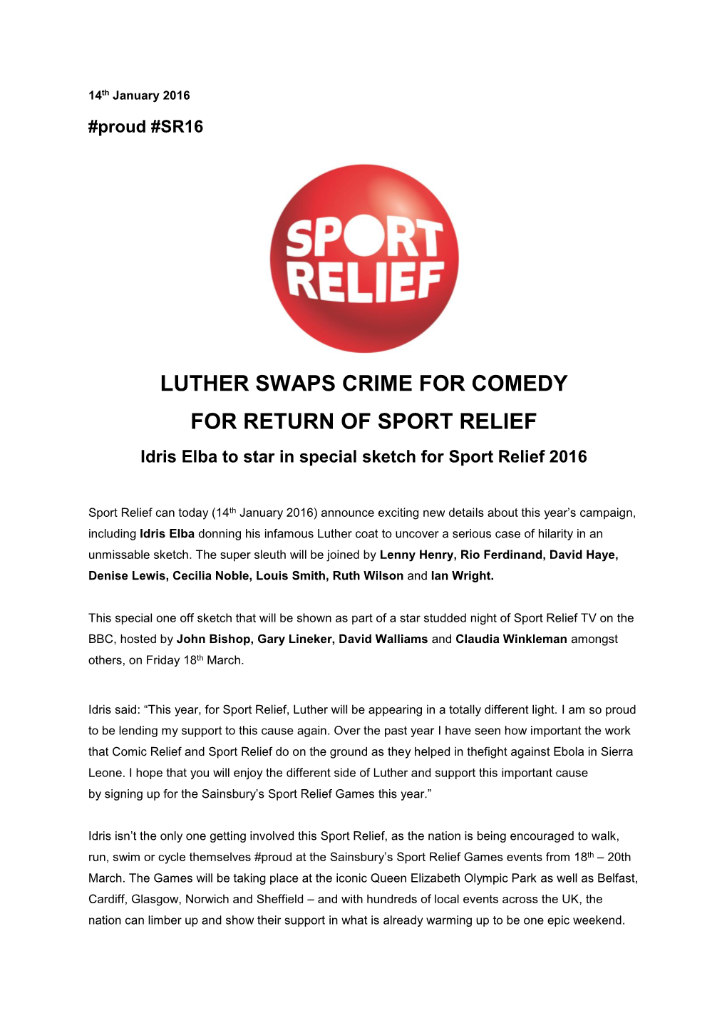 LUTHER SWAPS CRIME for COMEDY for RETURN of SPORT RELIEF Idris Elba to Star in Special Sketch for Sport Relief 2016