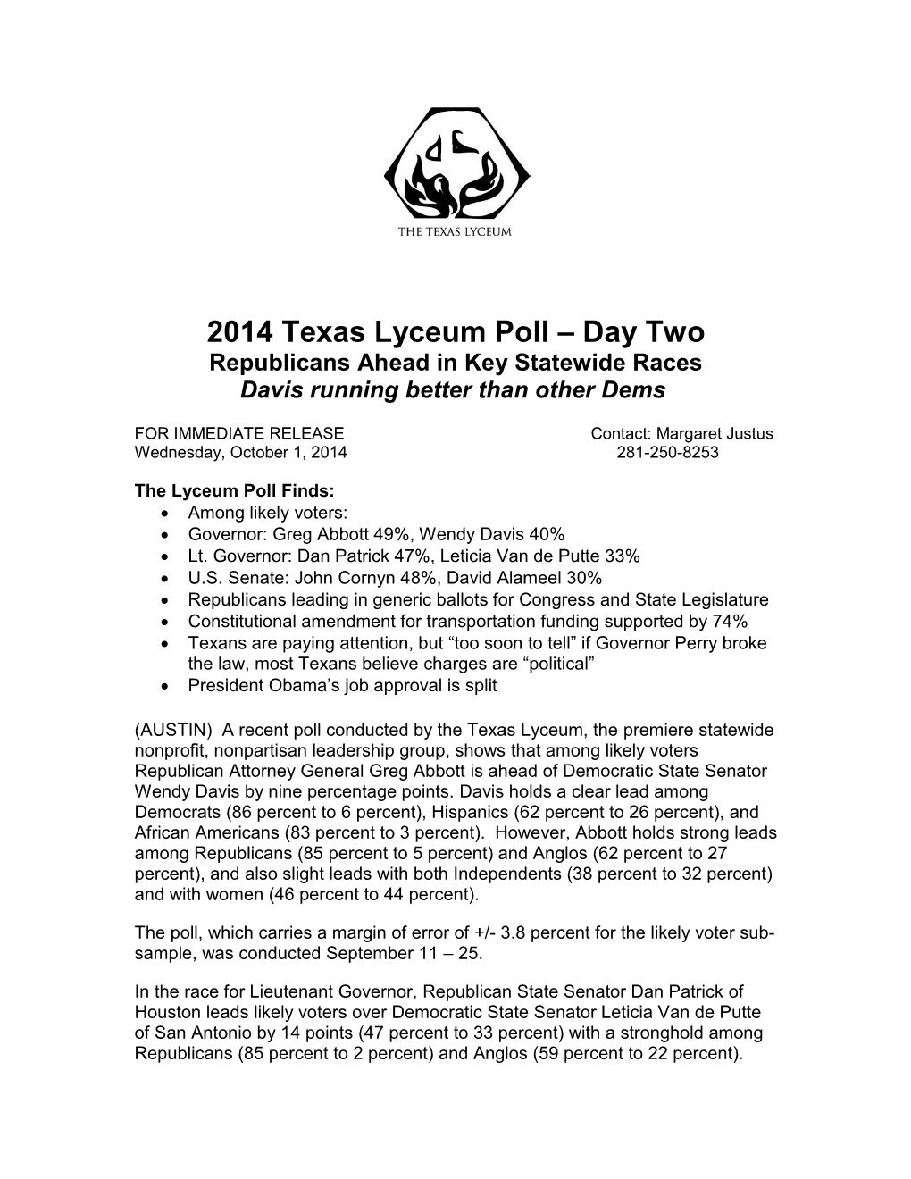 2014 Texas Lyceum Poll – Day Two Republicans Ahead in Key Statewide Races Davis Running Better Than Other Dems