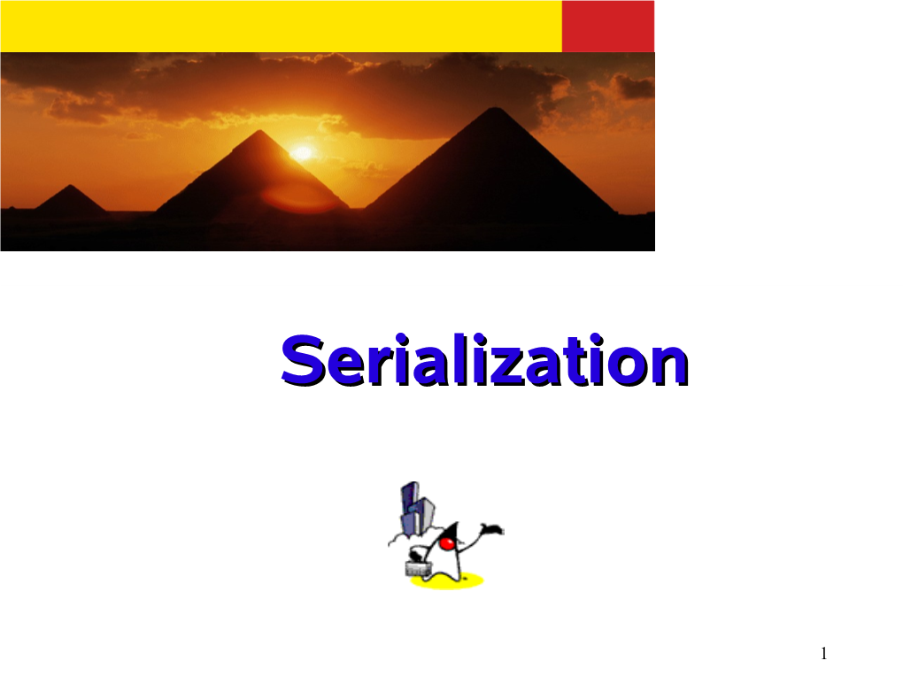 Serialization?