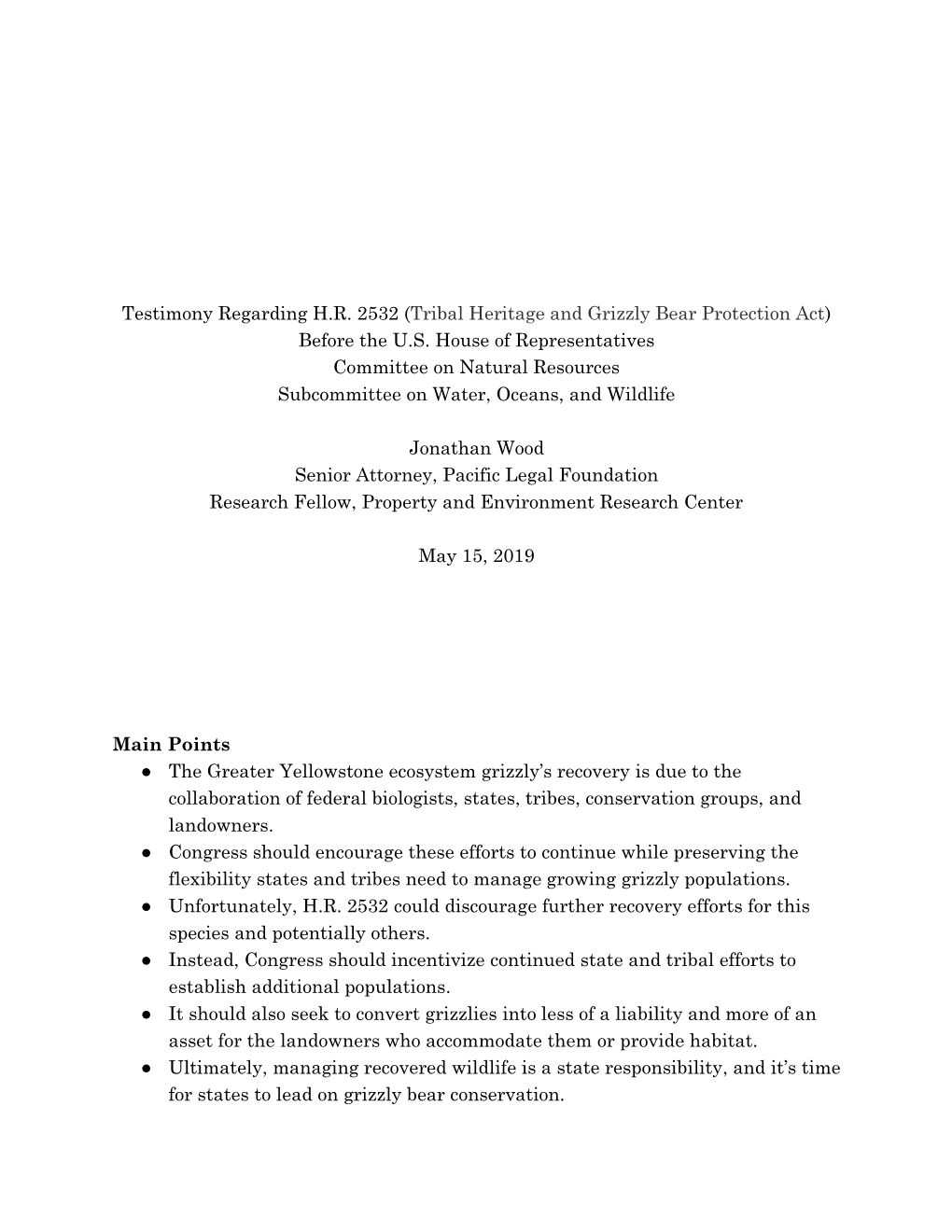 Testimony Regarding H.R. 2532 (Tribal Heritage and Grizzly Bear Protection Act) Before the U.S. House of Representatives Committ