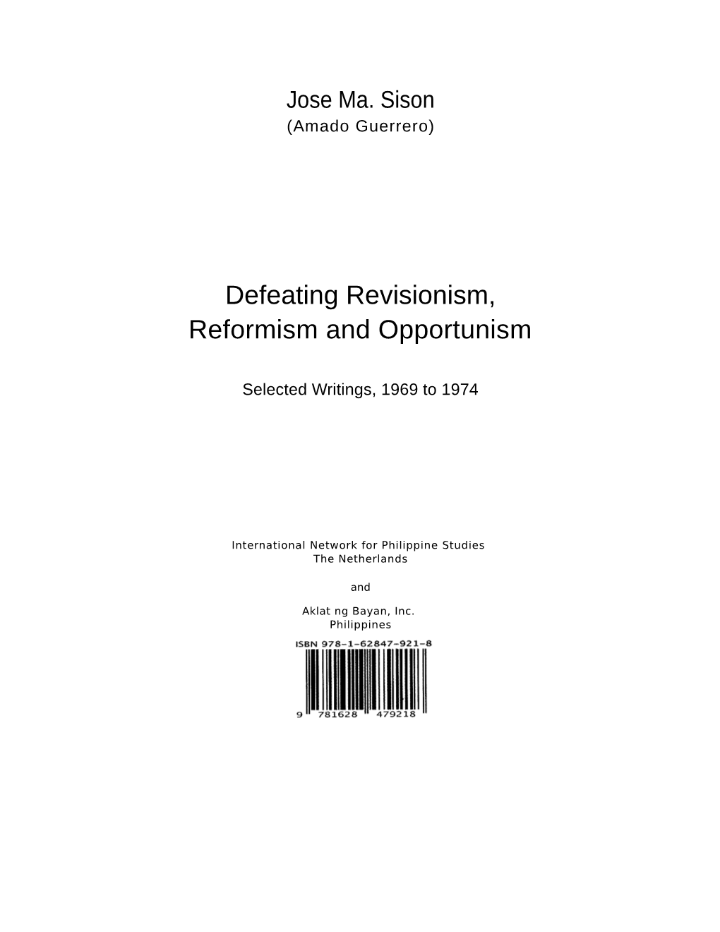Defeating Revisionism, Reformism and Opportunism
