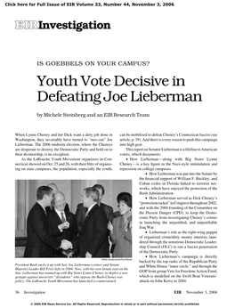 IS GOEBBELS on YOUR CAMPUS? Youth Vote Decisive in Defeating Joe Lieberman