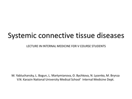 Mixed Connective Tissue Disease • Prognosis • Prophylaxis • Abbreviations • Diagnostic and Treatment Guidelines