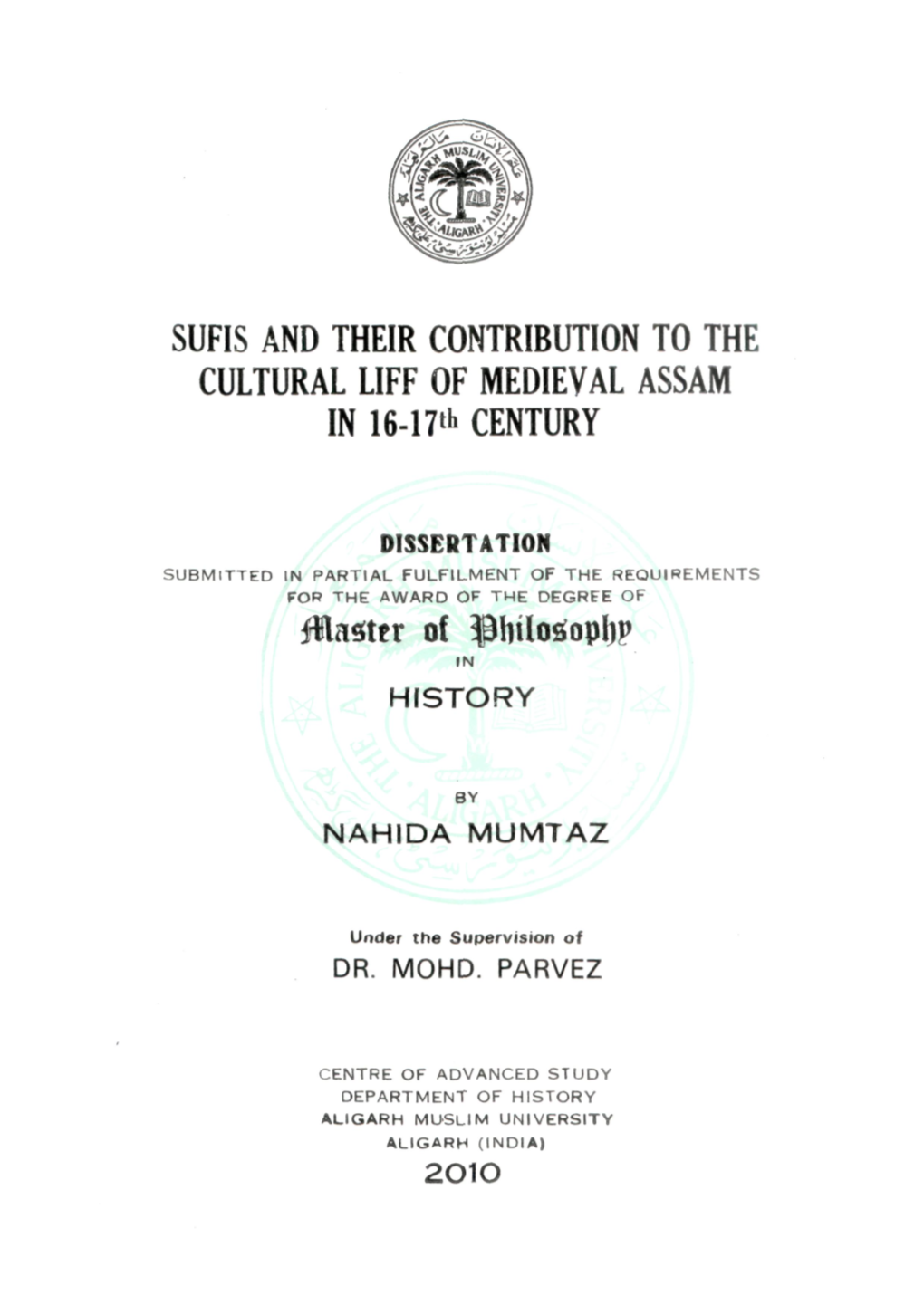 SUFIS and THEIR CONTRIBUTION to the CULTURAL LIFF of MEDIEVAL ASSAM in 16-17