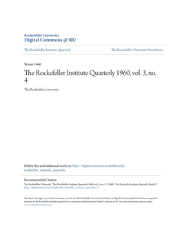 The Rockefeller Institute Quarterly 1960, Vol. 3, No. 4 the Rockefeller University